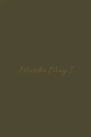 Murder May I