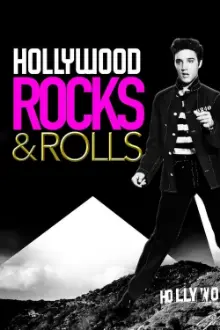 Hollywood Rocks 'n' Rolls in the '50s