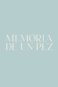 Memoria de un pez