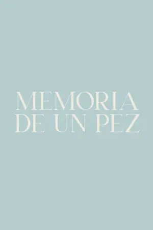 Memoria de un pez