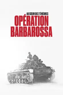 Operation Barbarossa: Into the Heart of Darkness