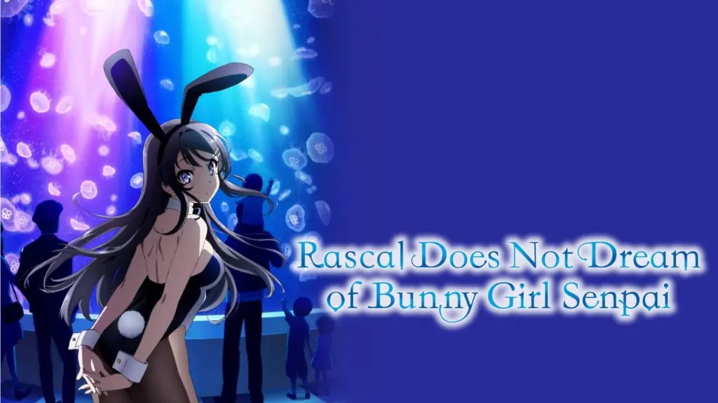 Rascal Does Not Dream of Bunny Girl Senpai