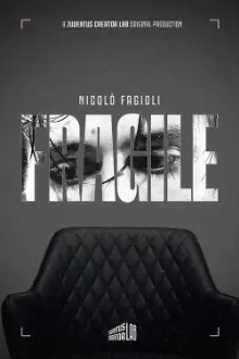 FRAGILE - A história de Nicolò Fagioli