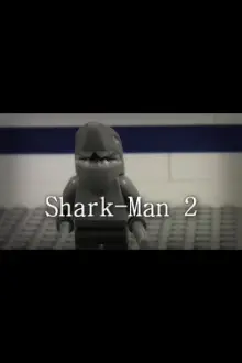 Shark-Man 2: Wrath of Metal Grip