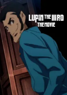 Lupin the IIIrd: The Movie