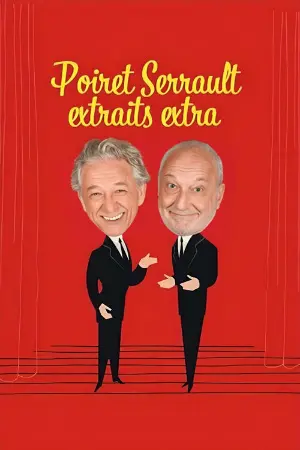 Poiret Serrault extraits extra