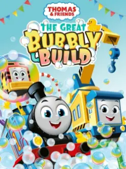 Thomas & Friends: The Great Bubbly Build