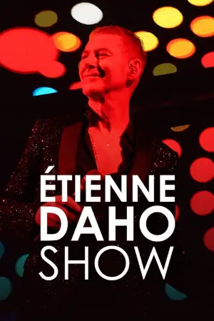 Etienne Daho Show