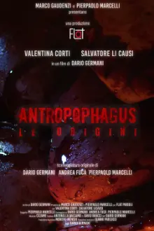 Antropophagus - Le origini