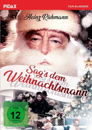 Sag’s dem Weihnachtsmann