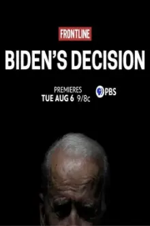 Frontline: Biden's Decision