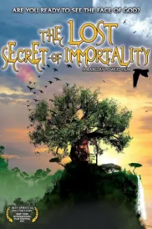 The Lost Secret of Immortality