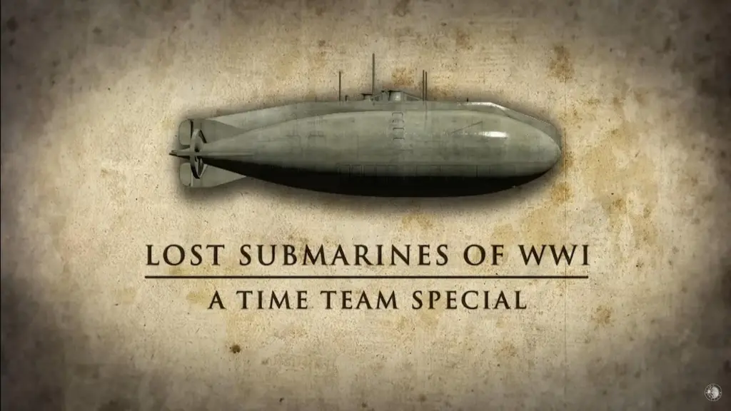 Lost Submarines of WWI: A Time Team Special