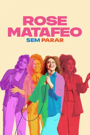 Rose Matafeo: Sem Parar