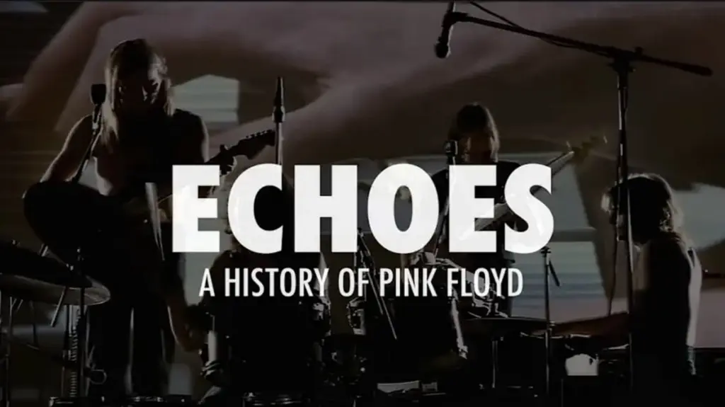 Echoes - A History Of Pink Floyd