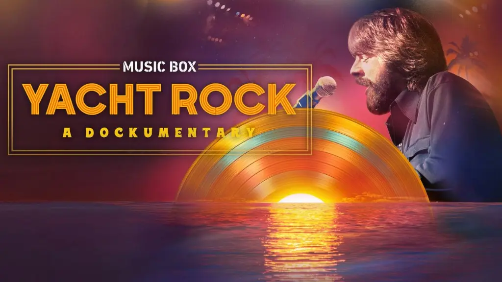 Music Box: Yacht Rock: A DOCKumentary