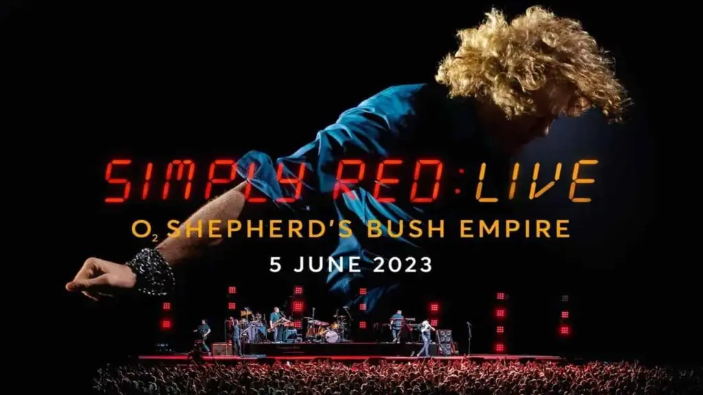 Simply Red - Live At The O2 Shepherd's Bush Empire