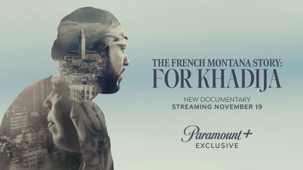 The French Montana Story: For Khadija