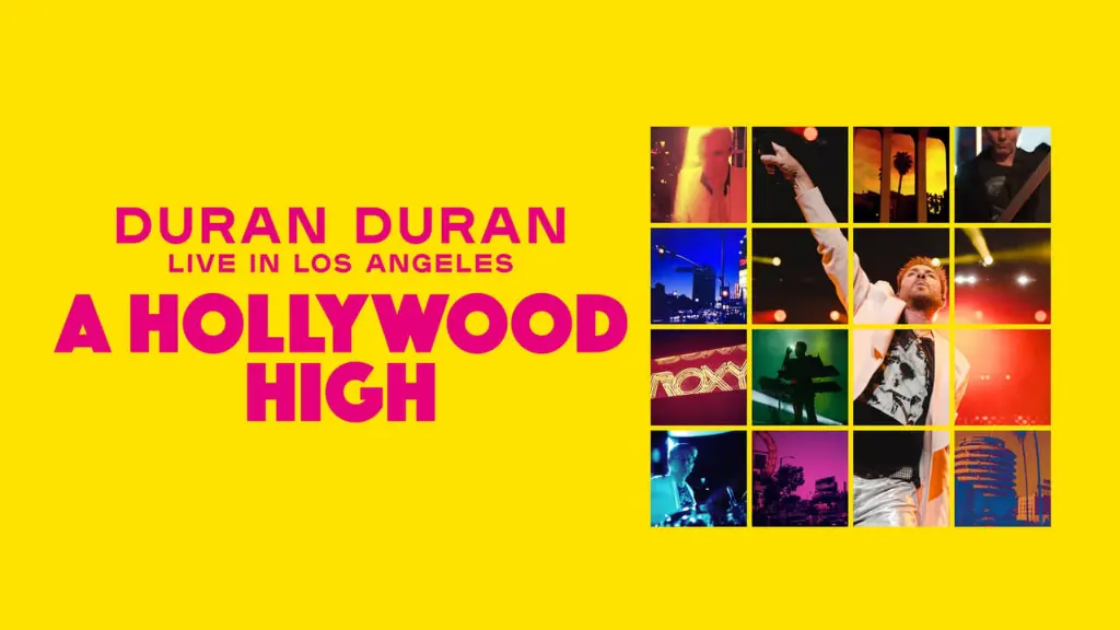 Duran Duran: A Hollywood High