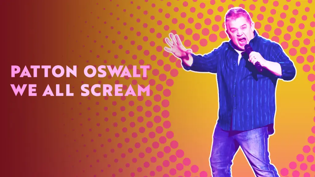 Patton Oswalt: We All Scream