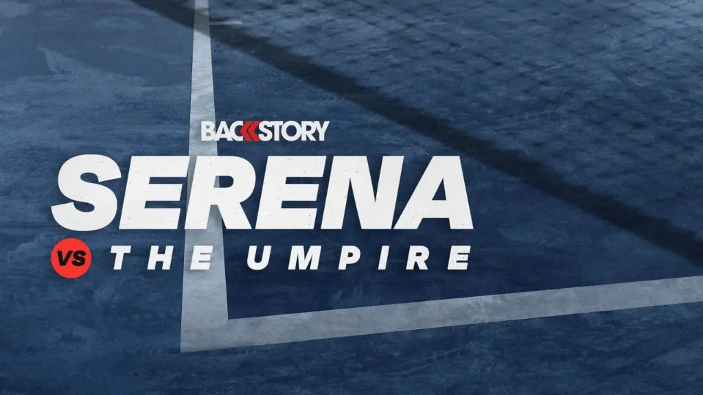 Backstory: Serena vs. The Umpire