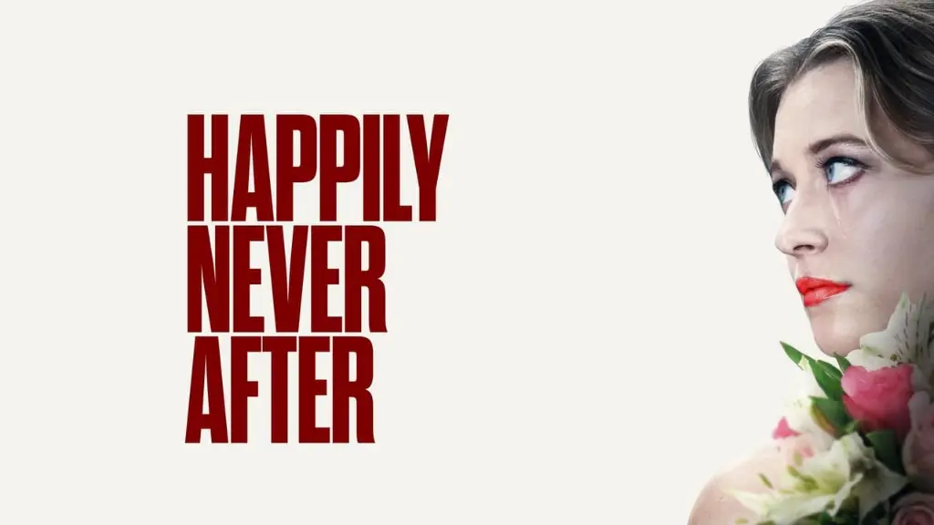 Happily Never After