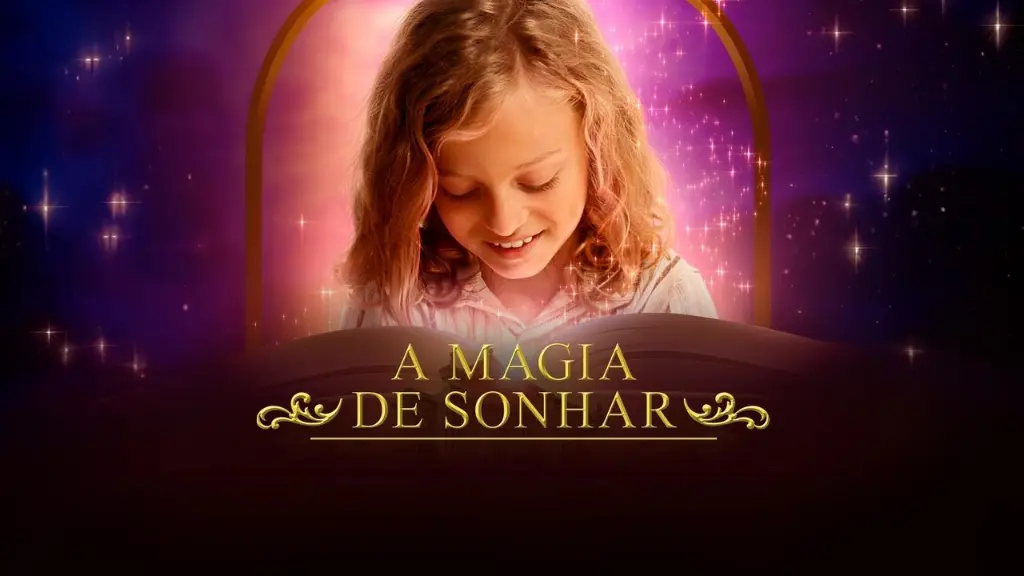 A Magia de Sonhar