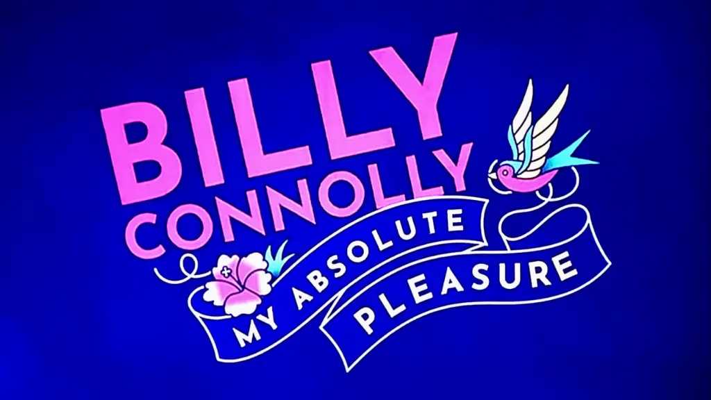 Billy Connolly: My Absolute Pleasure