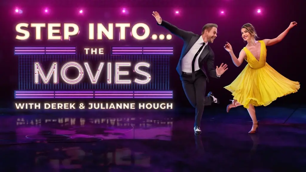 Step Into… The Movies with Derek and Julianne Hough