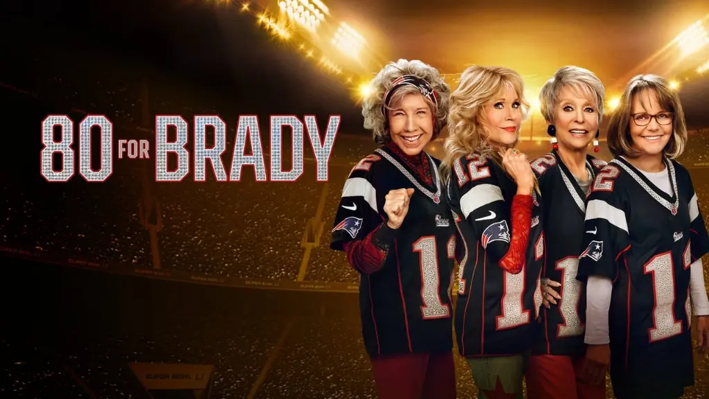 80 for Brady: Quatro Amigas e uma Paixão