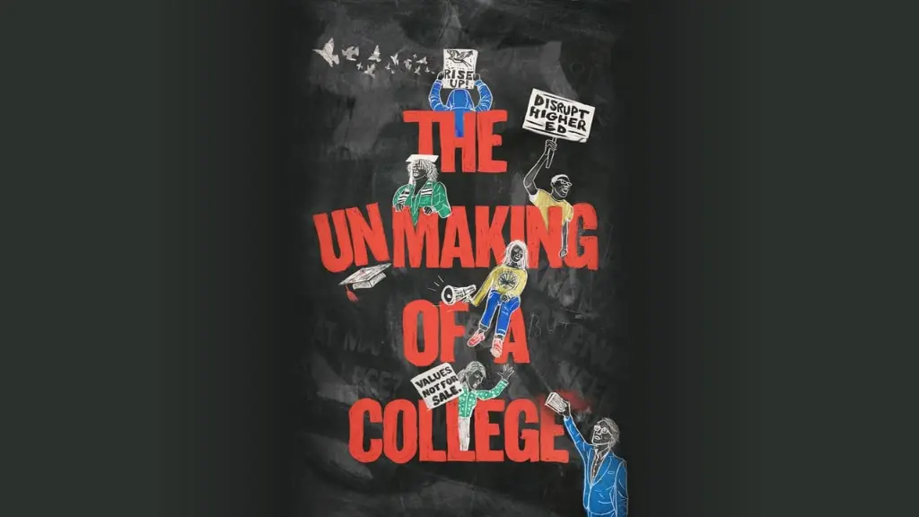 The Unmaking of a College