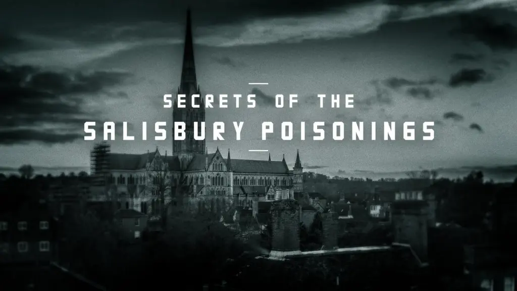 Secrets of the Salisbury Poisonings