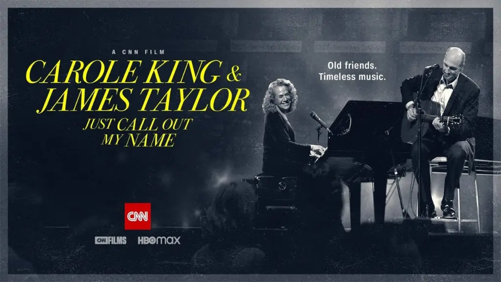 Carole King & James Taylor: Just Call Out My Name