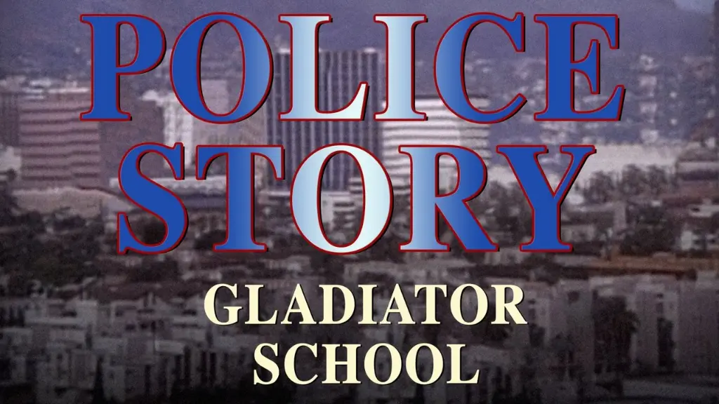 Police Story: Gladiator School