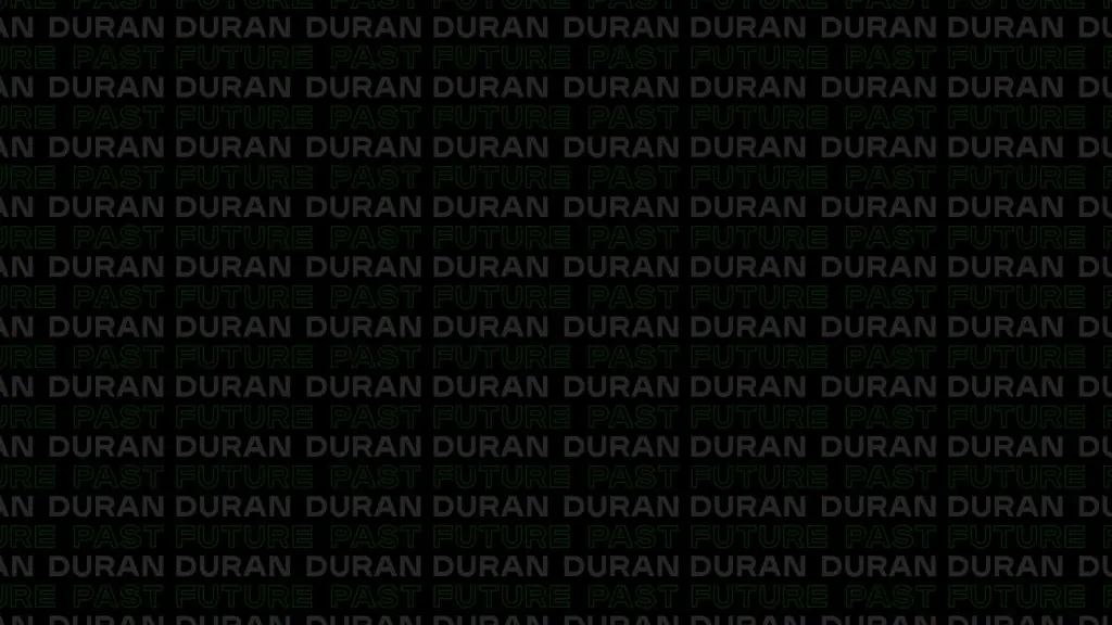 Duran Duran:  Future Past - Live in Concert on DREAMSTAGE