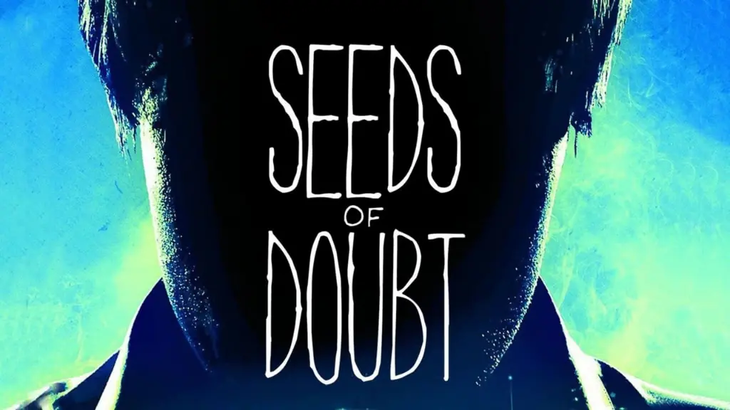 Seeds Of Doubt