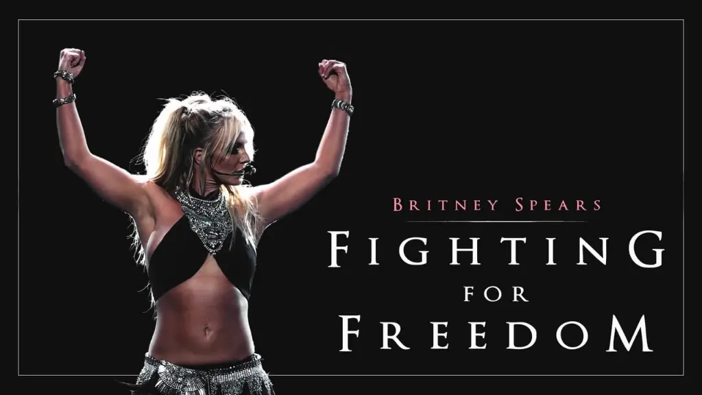 Britney Spears: Fighting for Freedom