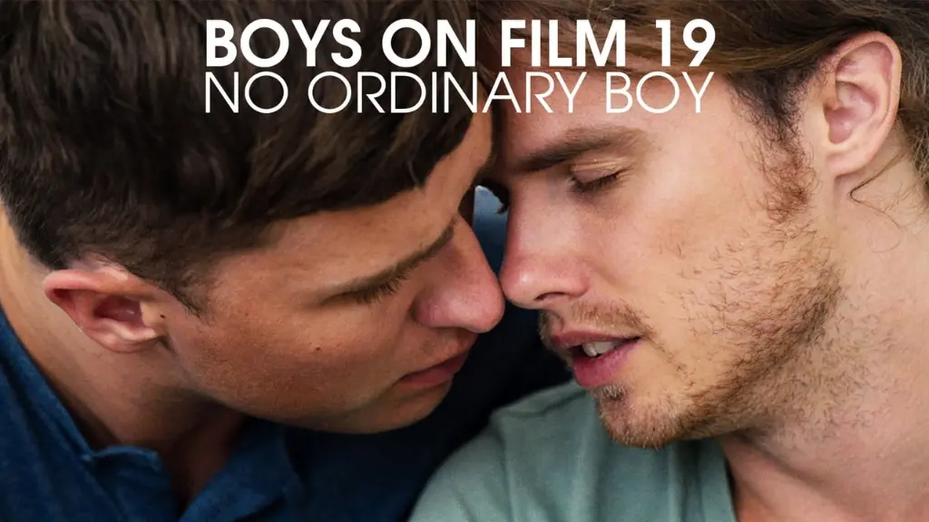 Boys On Film 19: No Ordinary Boy