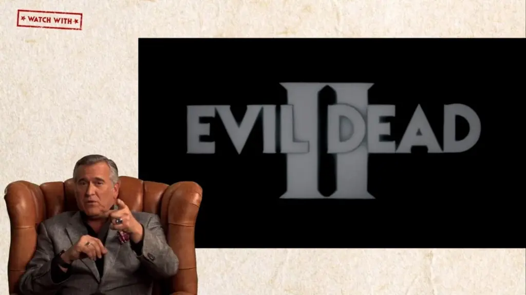 Watch With... Bruce Campbell presents Evil Dead II