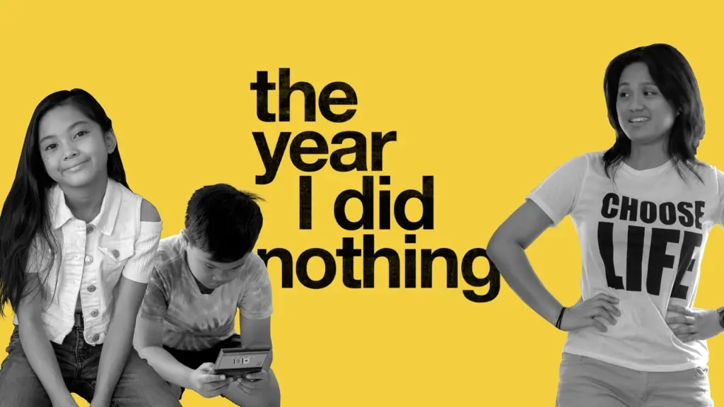 The Year I Did Nothing