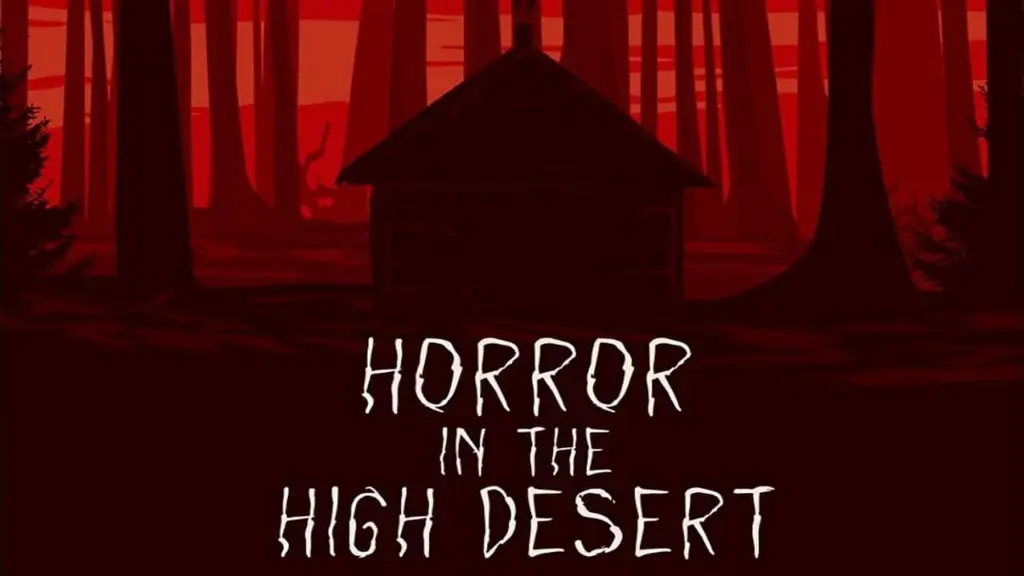 Horror in the High Desert