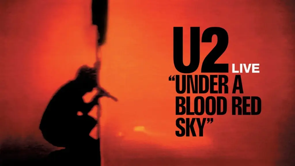 U2: Live at Red Rocks - Under a Blood Red Sky