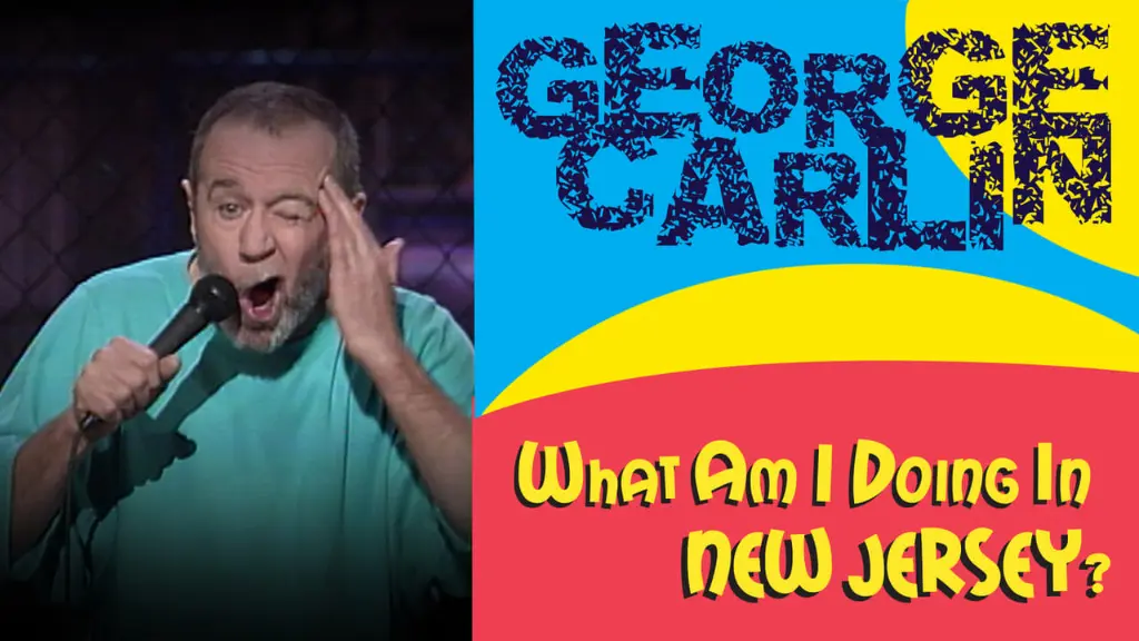 George Carlin: What Am I Doing in New Jersey?