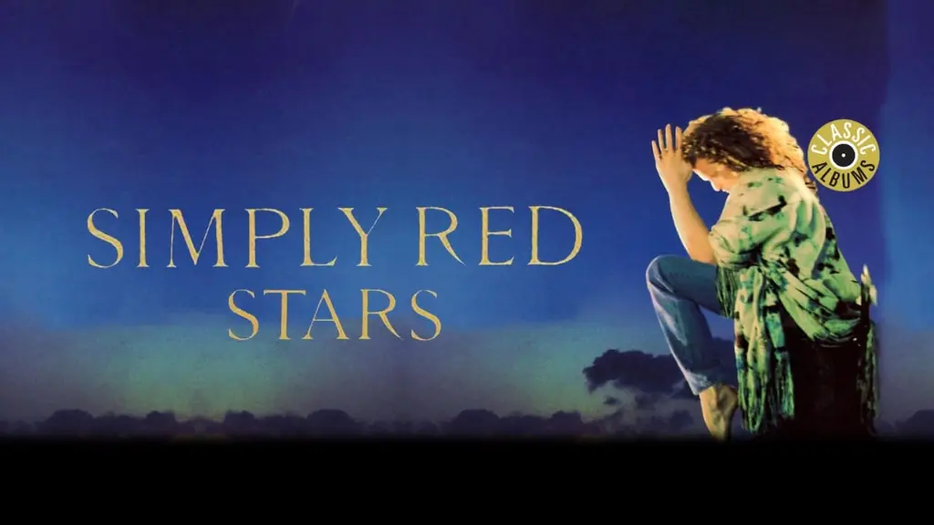 Classic Albums: Simply Red - Stars