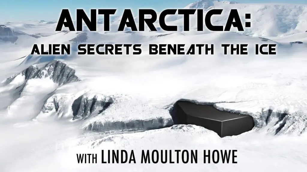 Antarctica: Alien Secrets Beneath the Ice