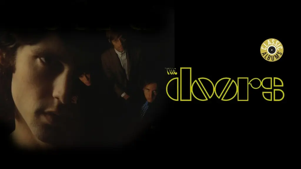 Classic Albums: The Doors