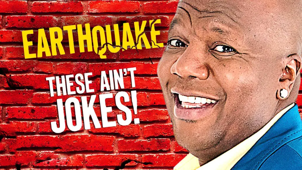 Earthquake: These Ain't Jokes