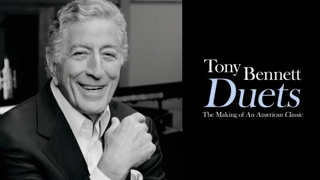 Tony Bennett: Duets - The Making of an American Classic