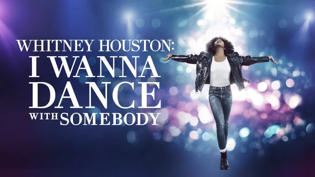 I Wanna Dance with Somebody: A História de Whitney Houston