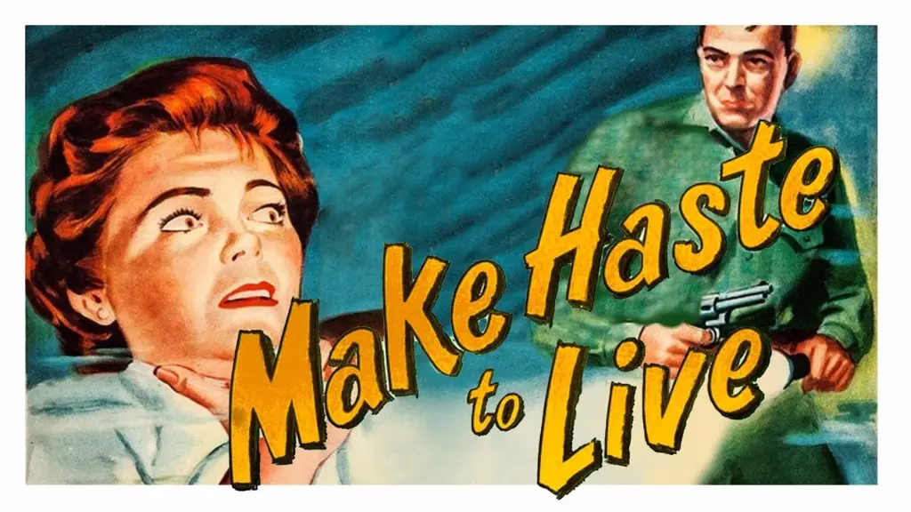 Make Haste to Live